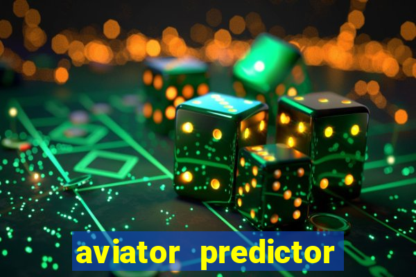 aviator predictor v4.0 activation code